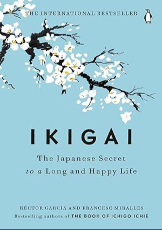 Ikigai: Japanese secret to long and happy life